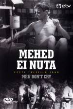 Watch Mehed ei nuta Solarmovie