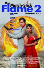Watch The Match-Stick Flame 2: Lunada Bay Solarmovie