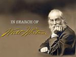 Watch In Search of Walt Whitman, Part One: The Early Years (1819-1860) Solarmovie