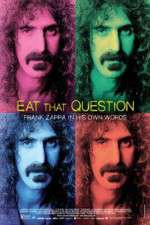 Watch Eat That Question Frank Zappa in His Own Words Solarmovie
