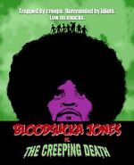 Watch Bloodsucka Jones vs. The Creeping Death Solarmovie