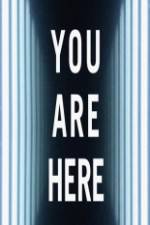 Watch You Are Here Solarmovie
