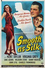 Watch Smooth as Silk Solarmovie