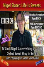 Watch Nigel Slater Life Is Sweets Solarmovie