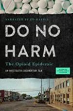 Watch Do No Harm: The Opioid Epidemic Solarmovie