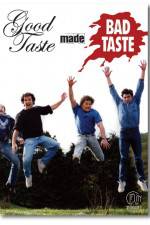 Watch Good Taste Made Bad Taste Solarmovie