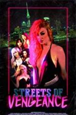 Watch Streets of Vengeance Solarmovie