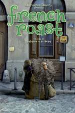 Watch French Roast Solarmovie