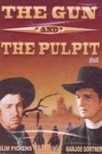 Watch The Gun and the Pulpit Solarmovie