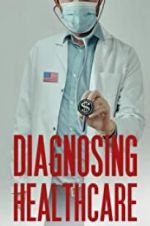 Watch Diagnosing Healthcare Solarmovie