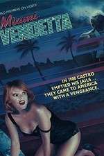 Watch Miami Vendetta Solarmovie