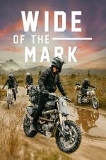 Watch Wide of the Mark Solarmovie