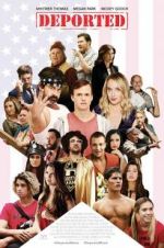 Watch Deported Solarmovie