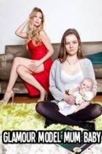 Watch Glamour Model Mum, Baby & Me Solarmovie