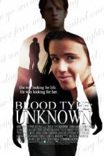 Watch Blood Type: Unknown Solarmovie