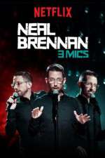 Watch Neal Brennan: 3 Mics Solarmovie