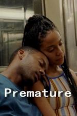 Watch Premature Solarmovie