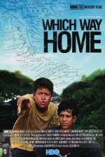 Watch Which Way Home Solarmovie