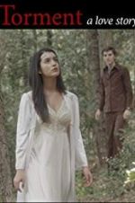 Watch Torment a love story Solarmovie