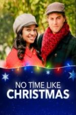 Watch No Time Like Christmas Solarmovie