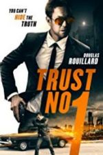 Watch Trust No 1 Solarmovie