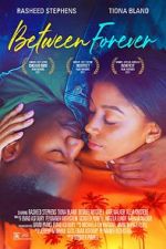Watch Between Forever Solarmovie