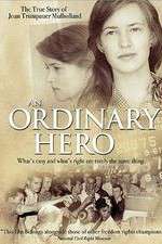 Watch An Ordinary Hero: The True Story of Joan Trumpauer Mulholland Solarmovie