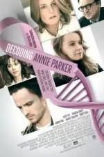 Watch Decoding Annie Parker Solarmovie