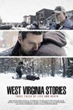 Watch West Virginia Stories Solarmovie