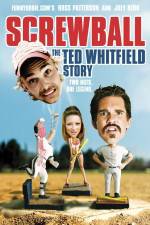 Watch Screwball The Ted Whitfield Story Solarmovie