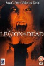 Watch Legion of the Dead Solarmovie