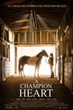 Watch A Champion Heart Solarmovie