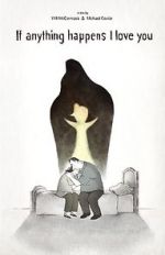 Watch If Anything Happens I Love You Solarmovie