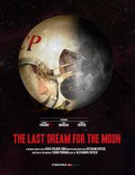 Watch The Last Dream for the Moon (Short 2016) Solarmovie