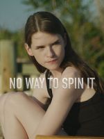 Watch No Way to Spin It Solarmovie