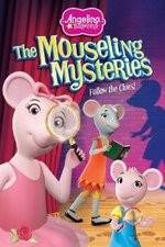 Watch Angelina Ballerina: The Mousling Mysteries Solarmovie