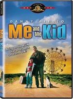 Watch Me and the Kid Solarmovie