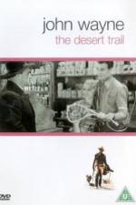 Watch The Desert Trail Solarmovie