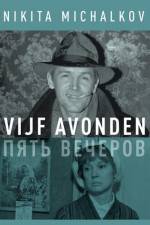 Watch Pyat vecherov Solarmovie