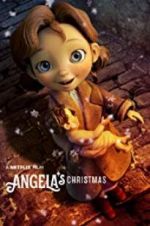 Watch Angela\'s Christmas Solarmovie