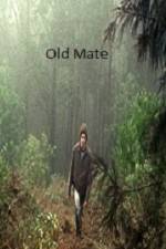 Watch Old Mate Solarmovie