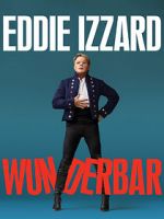 Watch Eddie Izzard: Wunderbar (TV Special 2022) Solarmovie