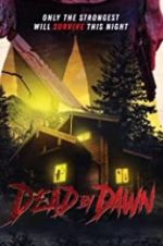 Watch Dead by Dawn Solarmovie