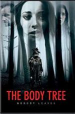 Watch The Body Tree Solarmovie