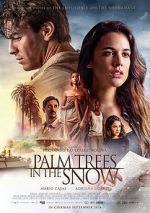 Watch Palm Trees in the Snow Solarmovie