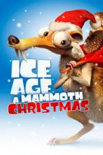 Watch Ice Age A Mammoth Christmas Solarmovie