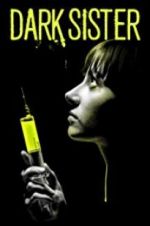 Watch Dark Sister Solarmovie