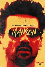 Watch The Resurrection of Charles Manson Solarmovie