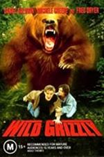 Watch Wild Grizzly Solarmovie