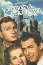 Watch You Gotta Stay Happy Solarmovie